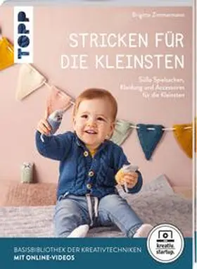 Zimmermann |  Stricken für die Kleinsten (kreativ.startup.) | Buch |  Sack Fachmedien