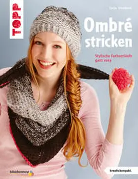 Steinbach |  Ombré stricken (kreativ.kompakt.) | Buch |  Sack Fachmedien