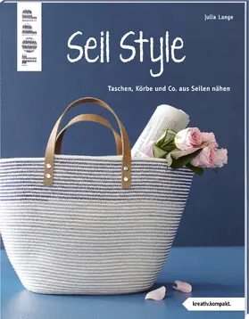 Lange |  Seil Style (kreativ.kompakt.) | Buch |  Sack Fachmedien