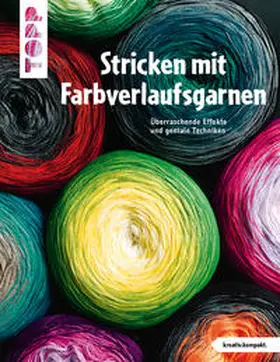 frechverlag |  Stricken mit Farbverlaufsgarnen (kreativ.kompakt.) | Buch |  Sack Fachmedien