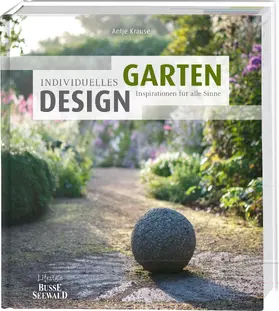 Krause |  Individuelles Gartendesign | Buch |  Sack Fachmedien