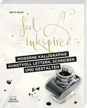 Soldi |  Moderne Kalligraphie - Kunstvoll lettern, schreiben und gestalten | Buch |  Sack Fachmedien