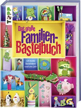 frechverlag |  Das große Familienbastelbuch | Buch |  Sack Fachmedien