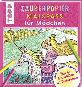 Pautner |  Zauberpapier Malspaß für Mädchen | Buch |  Sack Fachmedien