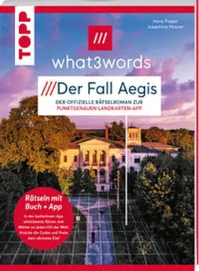 Pieper |  what3words Rätselbuch - Der Fall Aegis. Die neue Landkartenrätsel-Herausforderung | Buch |  Sack Fachmedien