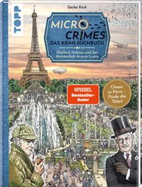 Keck / Weis |  Micro Crimes. Das Krimi-Suchbuch. Sherlock Holmes und der Meisterdieb Arsène Lupin. Finde die Verbrecher im Chaos von Paris 1920 | Buch |  Sack Fachmedien