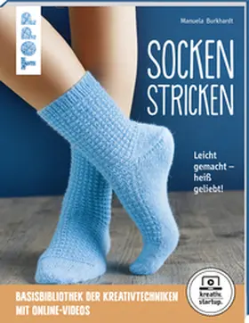 Burkhardt |  Socken stricken (kreativ.startup.) | Buch |  Sack Fachmedien