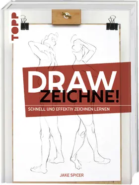Spicer |  Draw - Zeichne! | Buch |  Sack Fachmedien