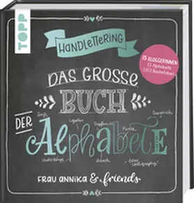 Frau Annika / Hiepler / Reddig |  Handlettering. Das große Buch der Alphabete | Buch |  Sack Fachmedien