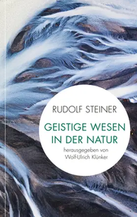 Steiner / Klünker |  Geistige Wesen in der Natur | Buch |  Sack Fachmedien
