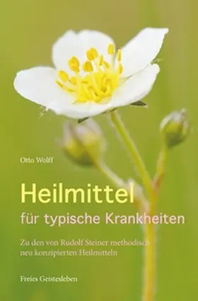Wolff |  Heilmittel für typische Krankheiten | Buch |  Sack Fachmedien