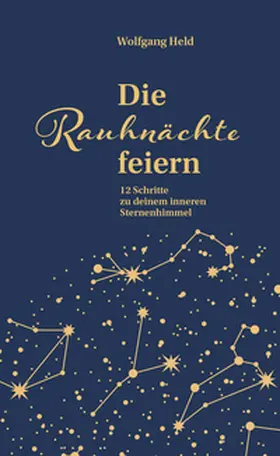 Held |  Die Rauhnächte feiern | Buch |  Sack Fachmedien