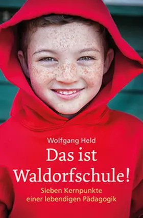 Held |  Das ist Waldorfschule! | Buch |  Sack Fachmedien