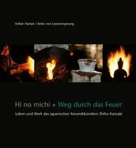Harlan / Loewensprung |  Hi no michi - Weg durch das Feuer | Buch |  Sack Fachmedien