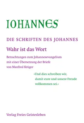 Johannes |  Die Schriften des Johannes | Buch |  Sack Fachmedien