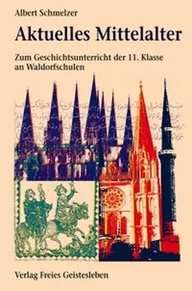 Schmelzer |  Aktuelles Mittelalter | Buch |  Sack Fachmedien