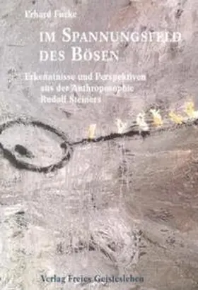 Fucke |  Im Spannungsfeld des Bösen | Buch |  Sack Fachmedien