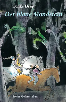 Dragt |  Der blaue Mondstein | Buch |  Sack Fachmedien
