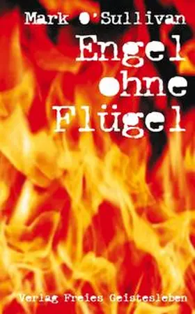 O'Sullivan |  Engel ohne Flügel | Buch |  Sack Fachmedien