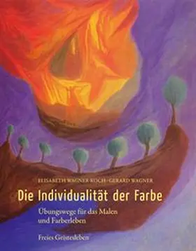 Wagner-Koch / Wagner |  Die Individualität der Farbe | Buch |  Sack Fachmedien