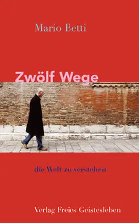 Betti |  Zwölf Wege | Buch |  Sack Fachmedien