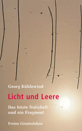 Kühlewind |  Licht und Leere | Buch |  Sack Fachmedien