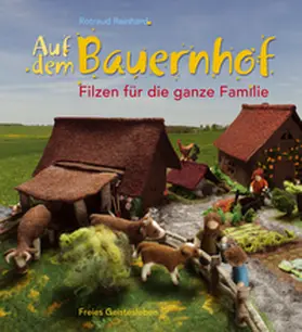 Reinhard |  Auf dem Bauernhof | Buch |  Sack Fachmedien
