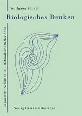 Schad |  Biologisches Denken | Buch |  Sack Fachmedien