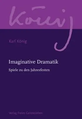 König / Steel |  Imaginative Dramatik | Buch |  Sack Fachmedien