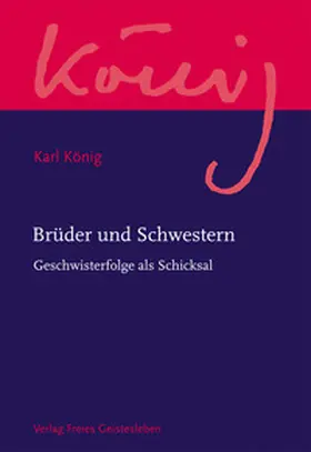 Steel / König / Limbrunner |  Brüder und Schwestern | Buch |  Sack Fachmedien