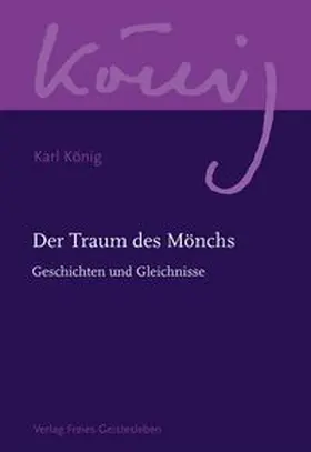 König / Steel |  Der Traum des Mönchs | Buch |  Sack Fachmedien