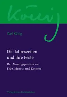König / Steel |  Die Jahreszeiten und ihre Feste | Buch |  Sack Fachmedien
