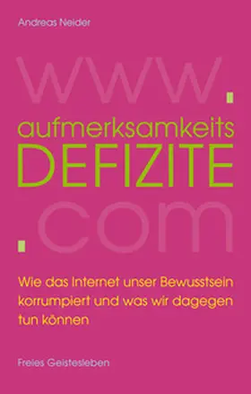 Neider | Aufmerksamkeitsdefizite | Buch | 978-3-7725-2485-1 | www.sack.de