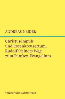 Neider |  Christus-Impuls und Rosenkreuzermysterium | Buch |  Sack Fachmedien