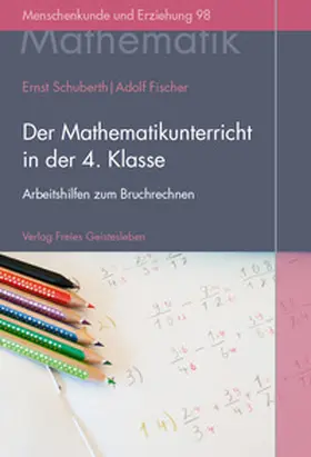 Schuberth / Fischer |  Der Mathematikunterricht in der 4. Klasse | Buch |  Sack Fachmedien