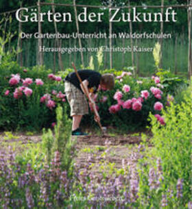 Kaiser | Gärten der Zukunft | Buch | 978-3-7725-2629-9 | sack.de