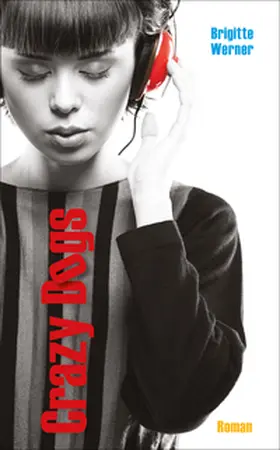 Werner |  Crazy Dogs | Buch |  Sack Fachmedien