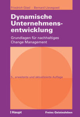 Glasl / Lievegoed | Dynamische Unternehmensentwicklung | Buch | 978-3-7725-2675-6 | sack.de