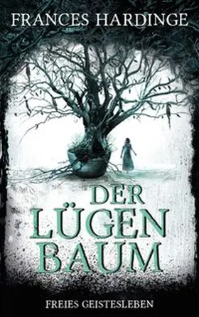 Hardinge |  Der Lügenbaum | Buch |  Sack Fachmedien