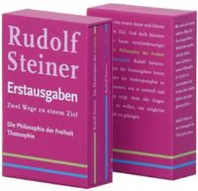 Steiner / Lin |  Zwei Wege zu einem Ziel: Die Philosophie der Freiheit (1894); Theosophie (1904) | Buch |  Sack Fachmedien