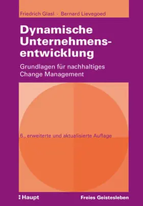 Glasl / Lievegoed | Dynamische Unternehmensentwicklung | Buch | 978-3-7725-2976-4 | sack.de