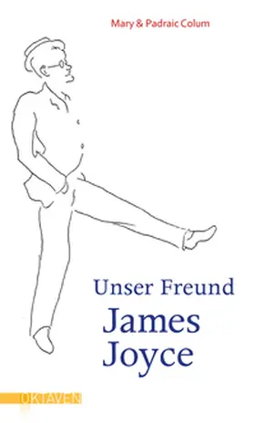 Colum | Unser Freund James Joyce | Buch | 978-3-7725-3005-0 | www.sack.de