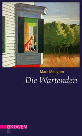 Mauguin |  Die Wartenden | Buch |  Sack Fachmedien