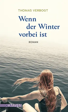 Verbogt |  Wenn der Winter vorbei ist | Buch |  Sack Fachmedien