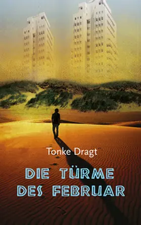 Dragt |  Die Türme des Februar | Buch |  Sack Fachmedien