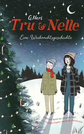 Neri |  Tru & Nelle - eine Weihnachtsgeschichte | Buch |  Sack Fachmedien