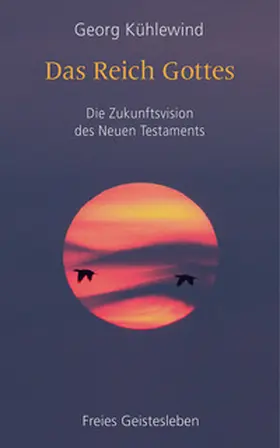 Kühlewind | Das Reich Gottes | Buch | 978-3-7725-3151-4 | www.sack.de