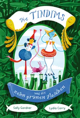 Gardner |  Die Tindims und die zehn grünen Flaschen | Buch |  Sack Fachmedien