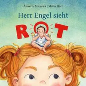 Mierswa |  Herr Engel sieht rot | Buch |  Sack Fachmedien