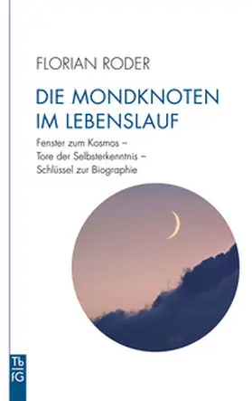 Roder |  Die Mondknoten im Lebenslauf | Buch |  Sack Fachmedien